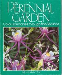 The Perennial Garden: Color Harmonies Through the Seasons
