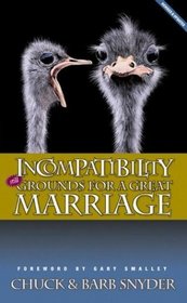 Incompatibility : Still Grounds for a Great Marriage