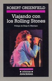 Viajando Con Los Rolling Stones (Spanish Edition)