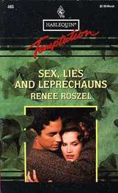 Sex, Lies And Leprechauns (Harlequin Temptation, No 483)