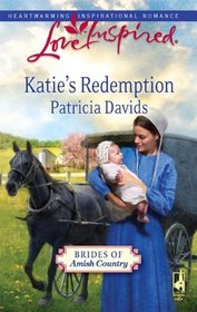 Katie's Redemption (Brides of Amish Country, Bk 1) (Love Inspired, No 547)
