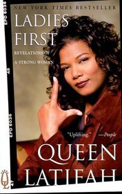 Ladies First : Revelations of a Strong Woman