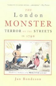 The London Monster: Terror on the Streets in 1790