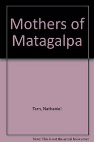 Mothers of Matagalpa