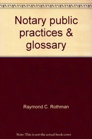 Notary public practices & glossary