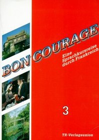 Bon Courage, Bd.3, Begleitbuch