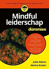 Mindful leiderschap voor Dummies (Dutch Edition)