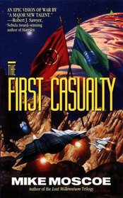 The First Casualty (Society of Humanity, Bk 1)