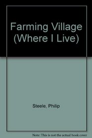 Farming Village (Where I Live)