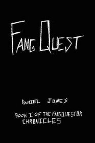 FangQuest (Fangquestor Chronicles)