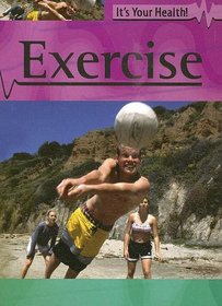 Exercise (It's Your Health)