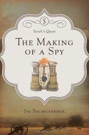 The Making of a Spy (Sarah)