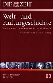 Die ZEIT-Welt- und Kulturgeschichte in 20 Bnden. 03