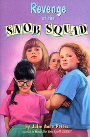 Revenge of the Snob Squad