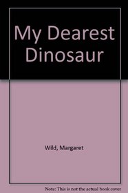 My Dearest Dinosaur