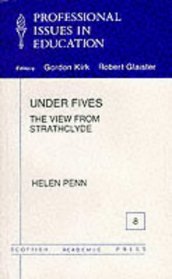 Under Fives: The View from Strathclyde: A Case Study of Pre-School Services in Strathclyde Region (Research Reports for Teachers)