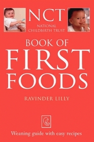 First Foods (National Childbirth Trust Guides)