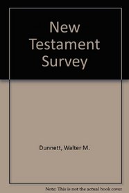 New Testament Survey (Broadening Your Biblical Horizons)