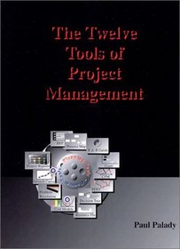 Twelve Tools for Project Management