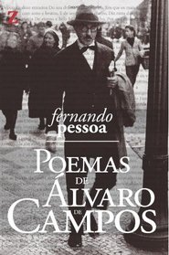 Poemas de Alvaro de Campos: (com biografia e resumo da obra) (Portuguese Edition)