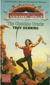 The Obsidian Oracle (Dark Sun: Prism Pentad, Book 4)