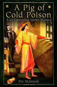 A Pig of Cold Poison (Gil Cunningham, Bk 7)