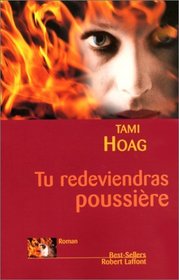 Tu Redeviendras Poussiere (Ashes to Ashes) (Kovac & Liska, Bk 1) (French Edition)