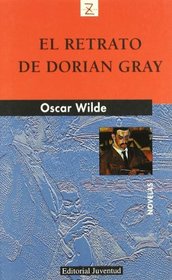 Retrato de Dorian Gray, El (Spanish Edition)