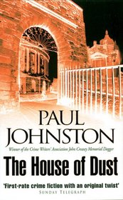 The House of Dust (The Quintilian Dalrymple Crime Novels)