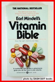 Earl Mindell's Vitamin Bible