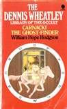 CARNACKI - The Ghost-Finder: The Thing Invisible; The Gateway of the Monster; Th