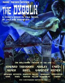 The Dybbuk: Library Edition