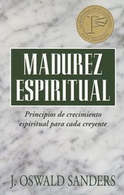 Madurez espiritual: Spiritual Maturity (Spanish Edition)