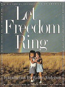 Let Freedom Ring: A Pictorial Celebration