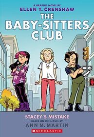 BSCG 14: Stacey's Mistake (Babysitters Club Graphic Novel The)