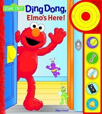 Play-a-Sound: Sesame Street, Ding Dong, Elmo s Here! (Little Doorbell Book)