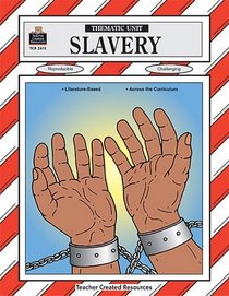Slavery Thematic Unit