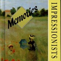 Memories: Impressionists
