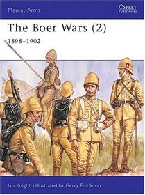 The Boer Wars (2): 1898-1902 (Men-at-Arms)