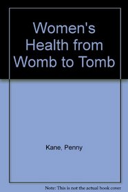 Women's Health: From Womb to Tomb