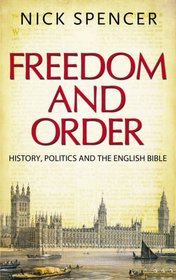 Freedom and Order: The Bible and British Politics