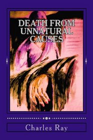 Death From Unnatural Causes: An Al Pennyback Mystery (Al Pennyback Mysteries) (Volume 14)