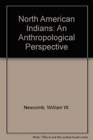 North American Indians: An Anthropological Perspective