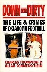 Down and Dirty: The Life and Crimes of Oklahoma Football