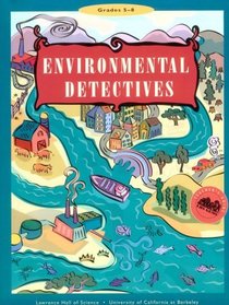 Environmental Detectives (Great Explorations in Math and Science)