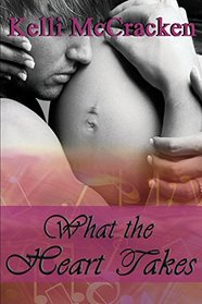 What the Heart Takes (Soulmate Series) (Volume 3)