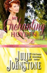 My Enchanting Hoyden (A Once Upon A Rogue Novel) (Volume 3)