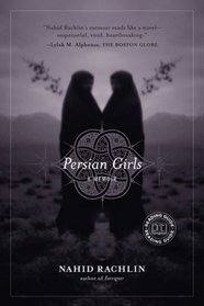 Persian Girls: A Memoir