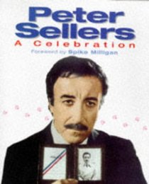 Peter Sellers: A Celebration