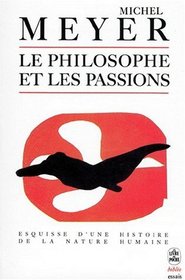 Le philosophe et les passions